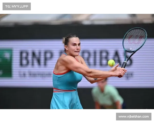 萨巴伦卡法网八强战横扫郑钦文强势晋级半决赛晋级之路势不可挡